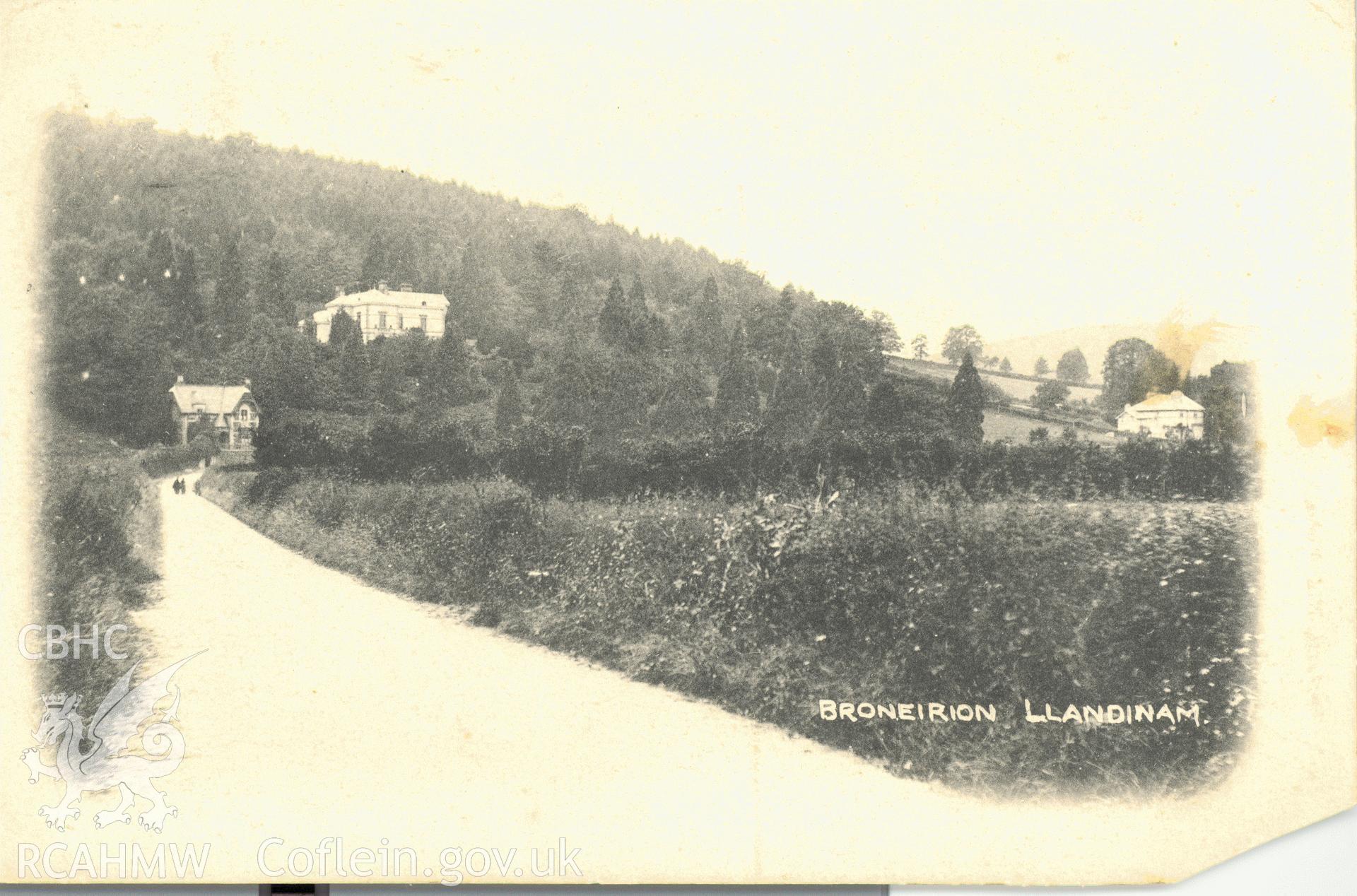 Digitised postcard image of Broneirion, Llandinam, Park & Son, Newtown. Produced by Parks and Gardens Data Services, from an original item in the Peter Davis Collection at Parks and Gardens UK. We hold only web-resolution images of this collection, suitable for viewing on screen and for research purposes only. We do not hold the original images, or publication quality scans.