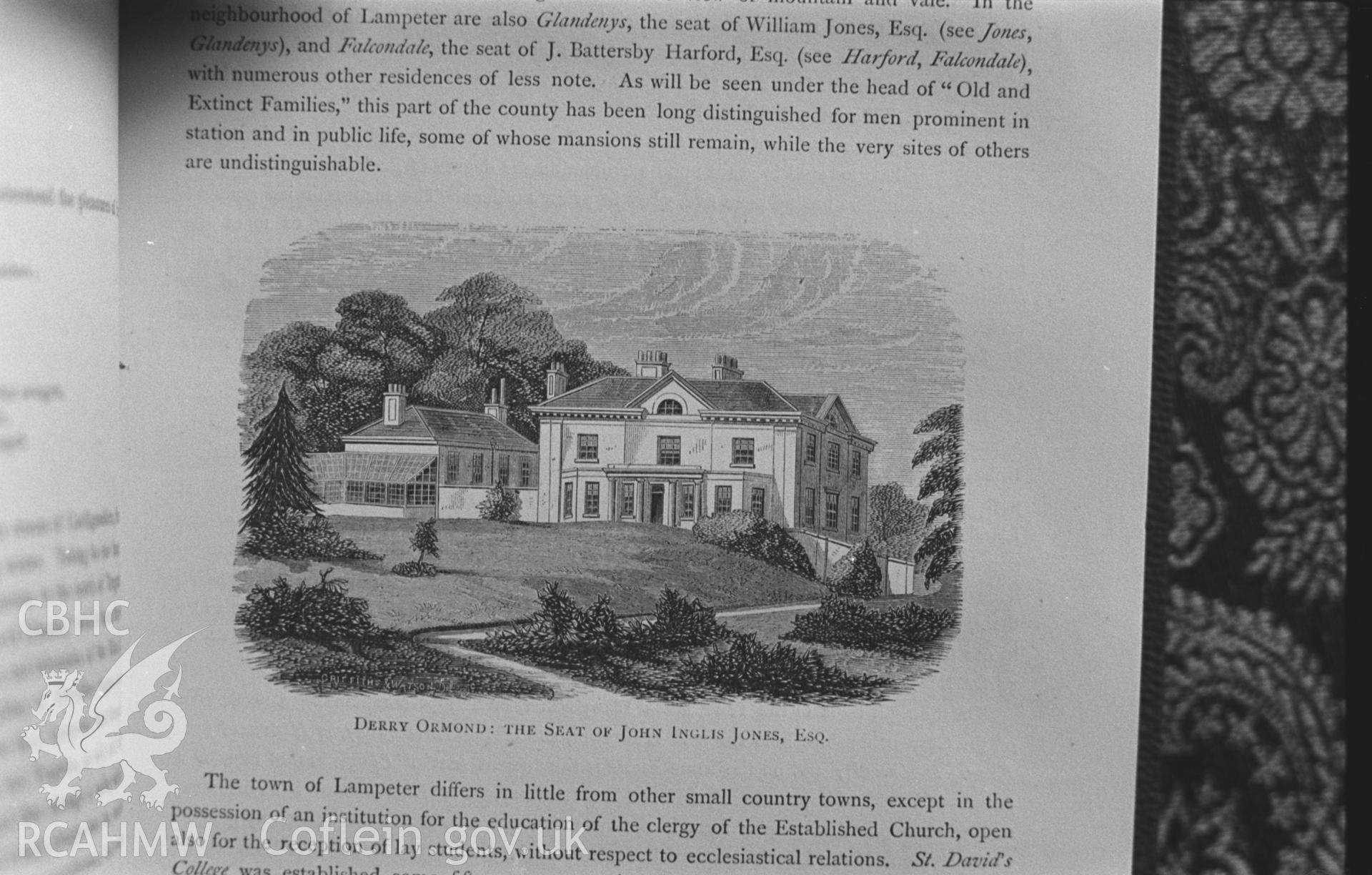 Drawing entitled 'Derry Ormond: The seat of John Inglis Jones. Esq.' From 'Annals of the counties and county families of Wales' vol 1 by Thomas Nicholas, 1872. Photographed by Arthur O. Chater in January 1968 for his own private research.